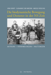 Die biodynamische Bewegung und Demeter in der NS-Zeit